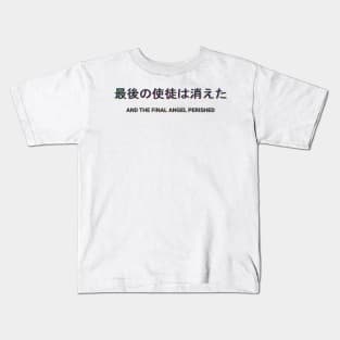 Final Angel Perished Evangelion Kids T-Shirt